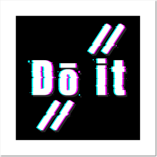 Do It Posters and Art